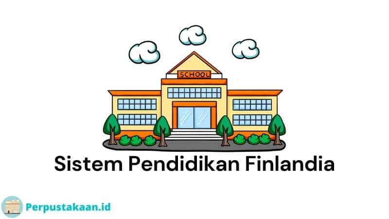 Sistem Pendidikan di Finlandia